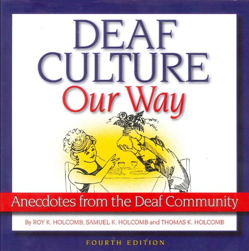 Algopix Similar Product 6 - Deaf Culture Our Way Anecdotes from