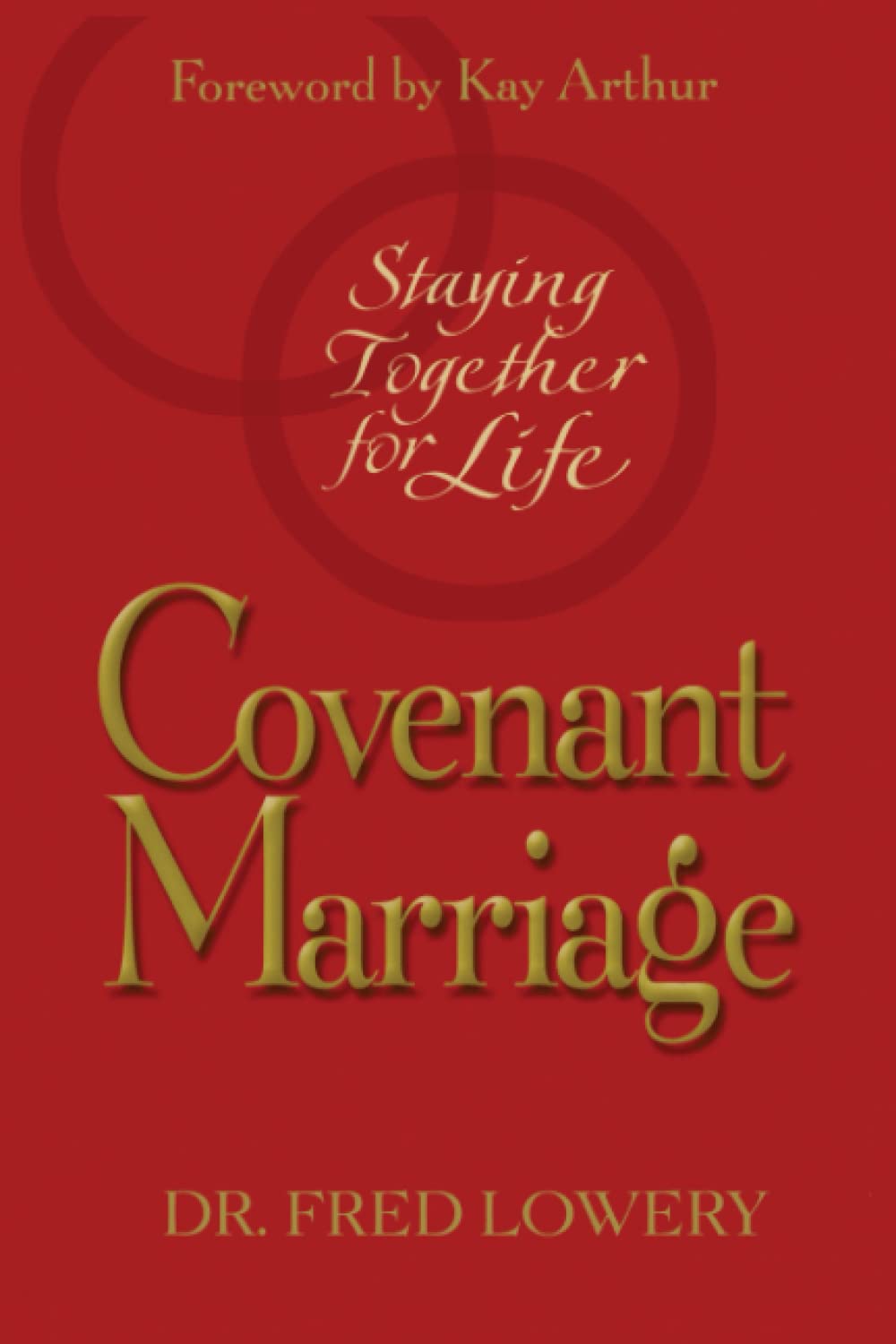 Algopix Similar Product 14 - Covenant Marriage Staying Together for