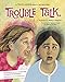 Algopix Similar Product 14 - Trouble Talk