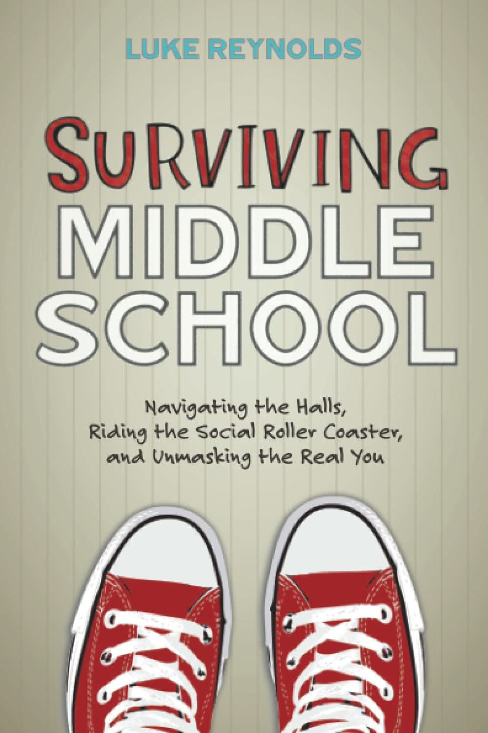 Algopix Similar Product 11 - Surviving Middle School Navigating the
