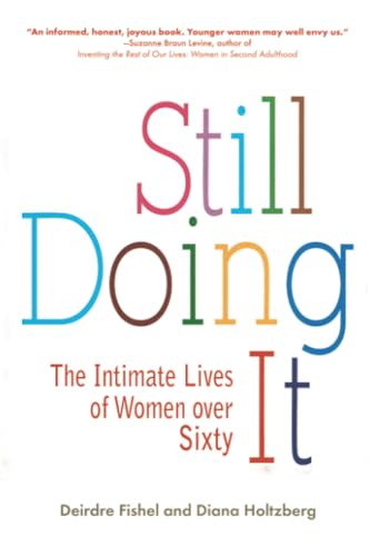 Algopix Similar Product 6 - Still Doing It The Intimate Lives of
