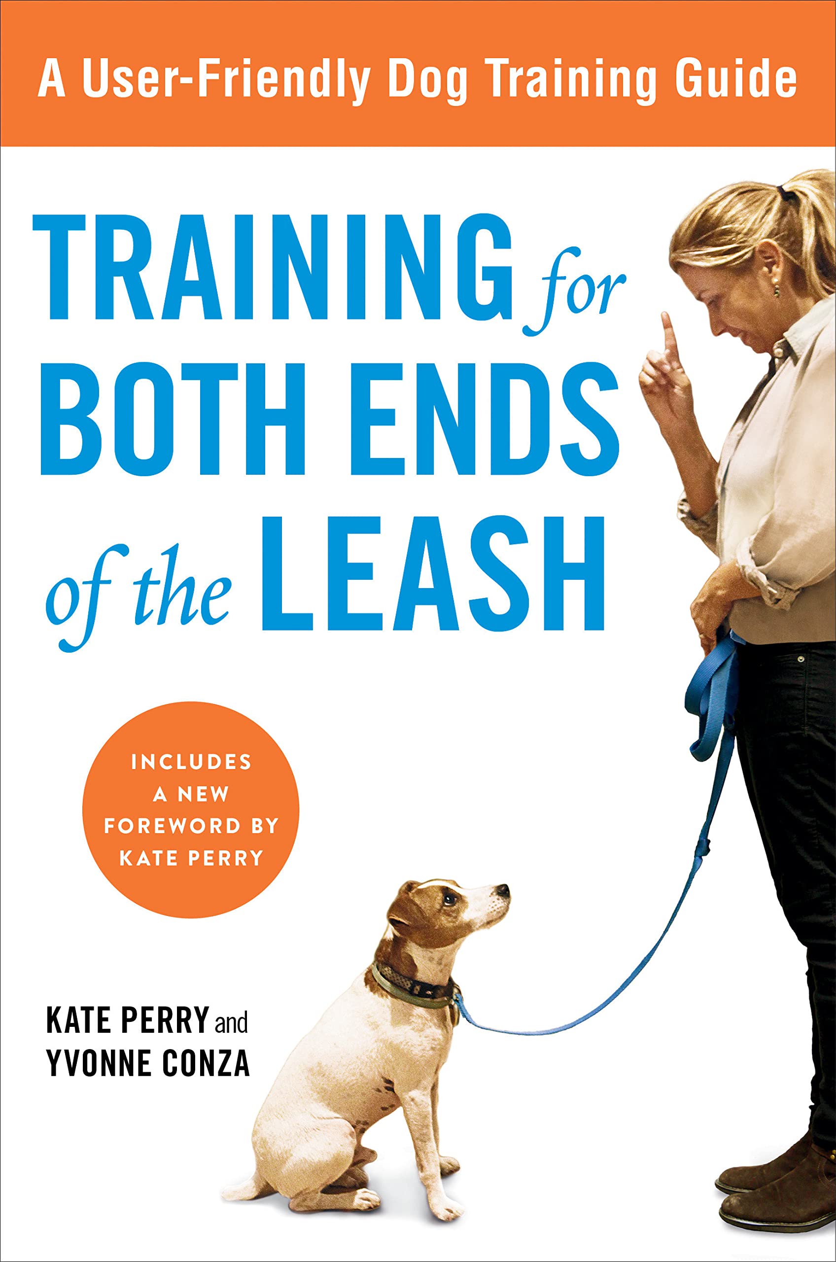 Algopix Similar Product 8 - Training for Both Ends of the Leash A
