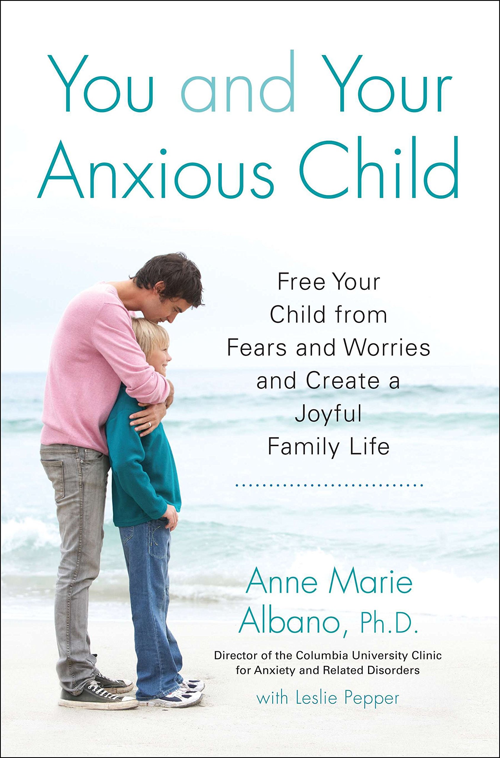 Algopix Similar Product 18 - You and Your Anxious Child Free Your