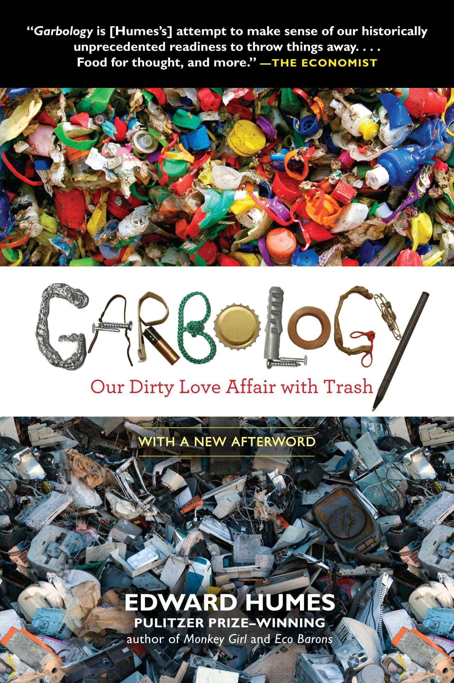 Algopix Similar Product 8 - Garbology Our Dirty Love Affair with