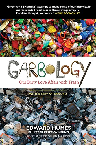 Algopix Similar Product 18 - Garbology Our Dirty Love Affair with