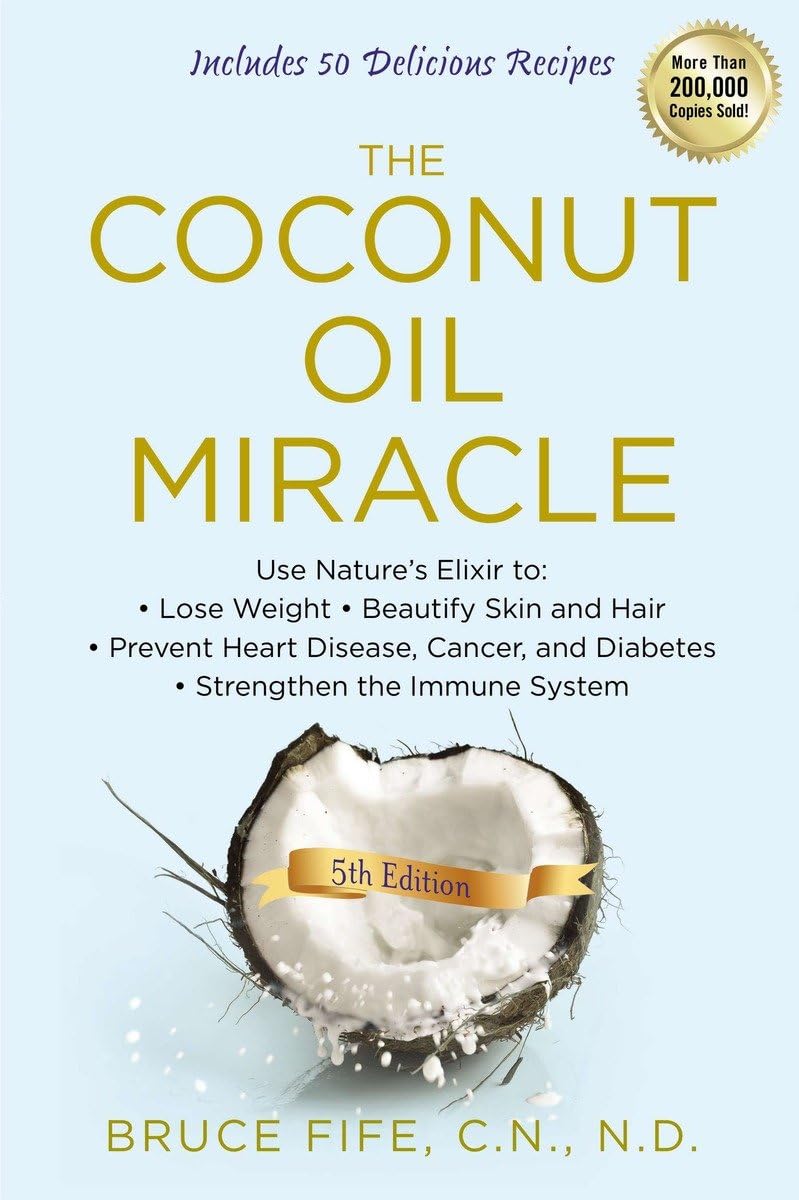Algopix Similar Product 11 - The Coconut Oil Miracle Use Natures