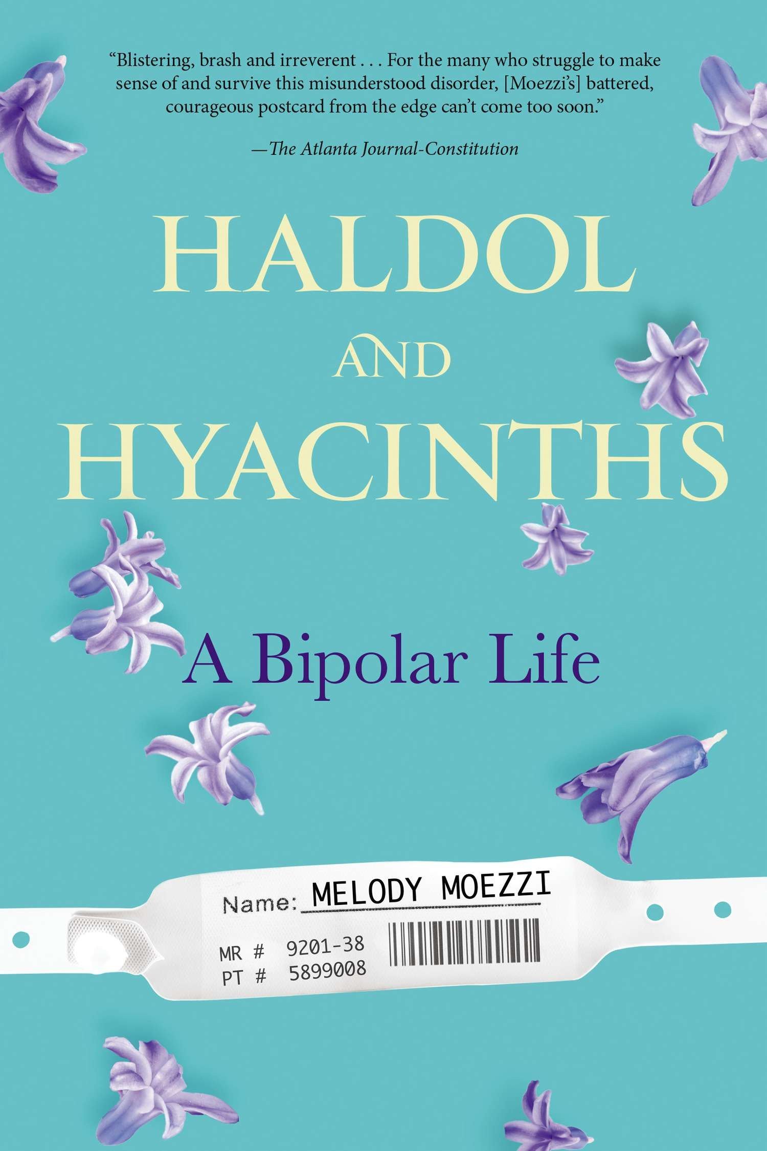 Algopix Similar Product 4 - Haldol and Hyacinths: A Bipolar Life
