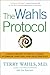 Algopix Similar Product 7 - The Wahls Protocol A Radical New Way