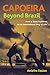 Algopix Similar Product 10 - Capoeira Beyond Brazil