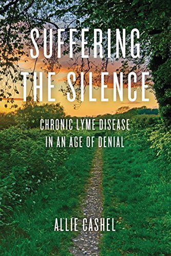 Algopix Similar Product 19 - Suffering the Silence Chronic Lyme