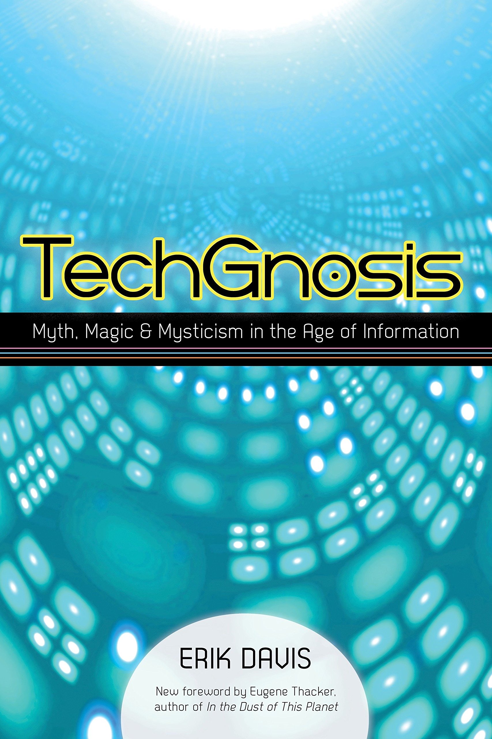 Algopix Similar Product 8 - TechGnosis Myth Magic and Mysticism