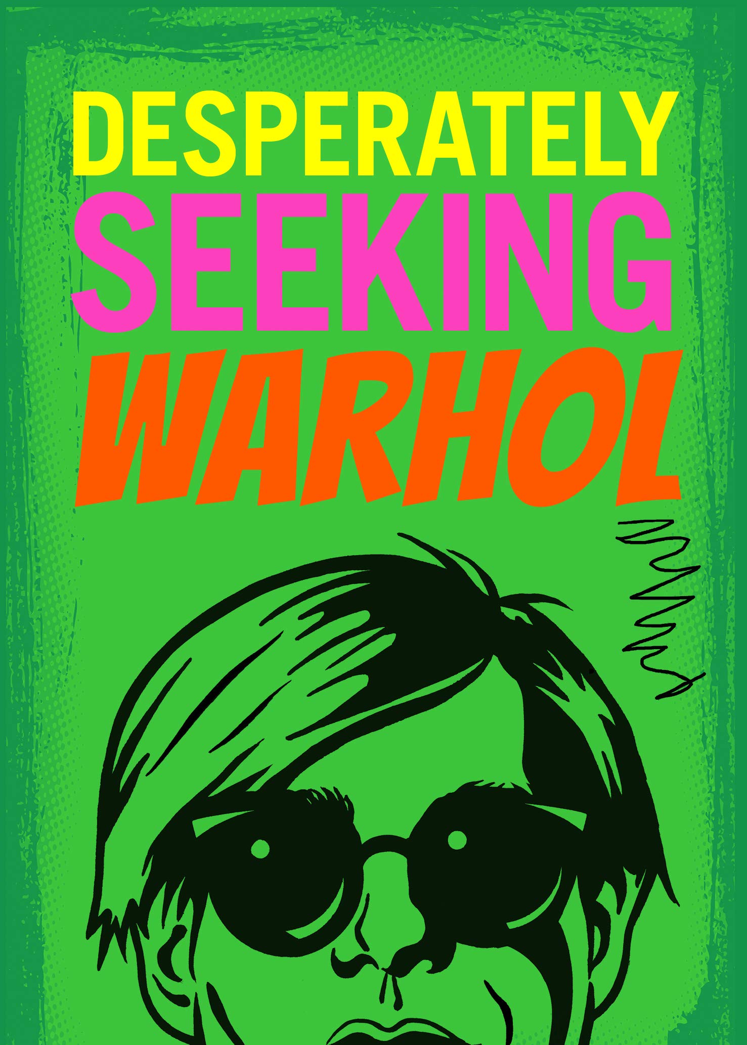 Algopix Similar Product 2 - Desperately Seeking Warhol