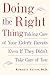 Algopix Similar Product 9 - Doing the Right Thing Taking Care of