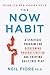 Algopix Similar Product 6 - The Now Habit A Strategic Program for