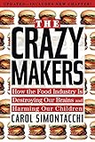 Algopix Similar Product 11 - The Crazy Makers How the Food Industry