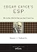 Algopix Similar Product 19 - Edgar Cayces ESP Who He Was What He