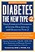 Algopix Similar Product 11 - Diabetes the New Type 2 Your Complete