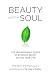 Algopix Similar Product 10 - Beauty and the Soul The Extraordinary