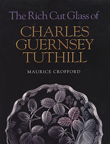 Algopix Similar Product 4 - The Rich Cut Glass of Charles Guernsey