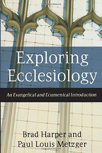 Algopix Similar Product 16 - Exploring Ecclesiology An Evangelical