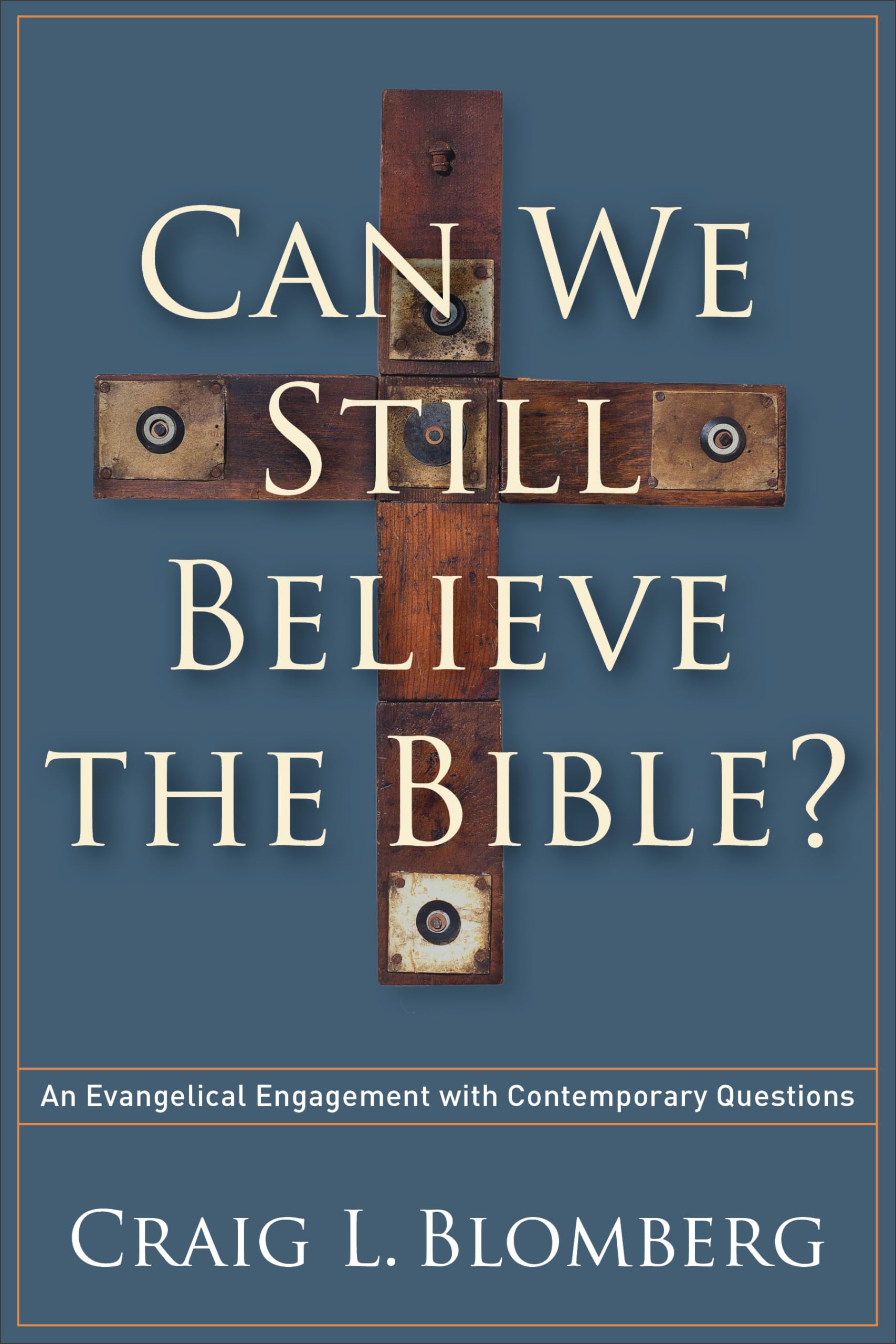 Algopix Similar Product 16 - Can We Still Believe the Bible An