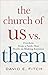 Algopix Similar Product 14 - The Church of Us vs Them Freedom from