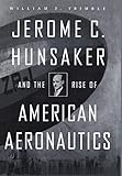 Algopix Similar Product 2 - Jerome C Hunsaker and the Rise of