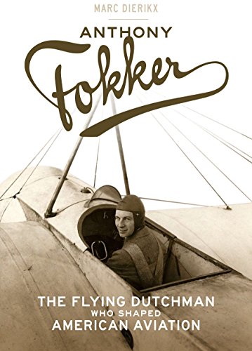 Algopix Similar Product 15 - Anthony Fokker The Flying Dutchman Who