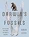 Algopix Similar Product 4 - Darwins Fossils The Collection That