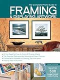 Algopix Similar Product 14 - The Complete Photo Guide to Framing and