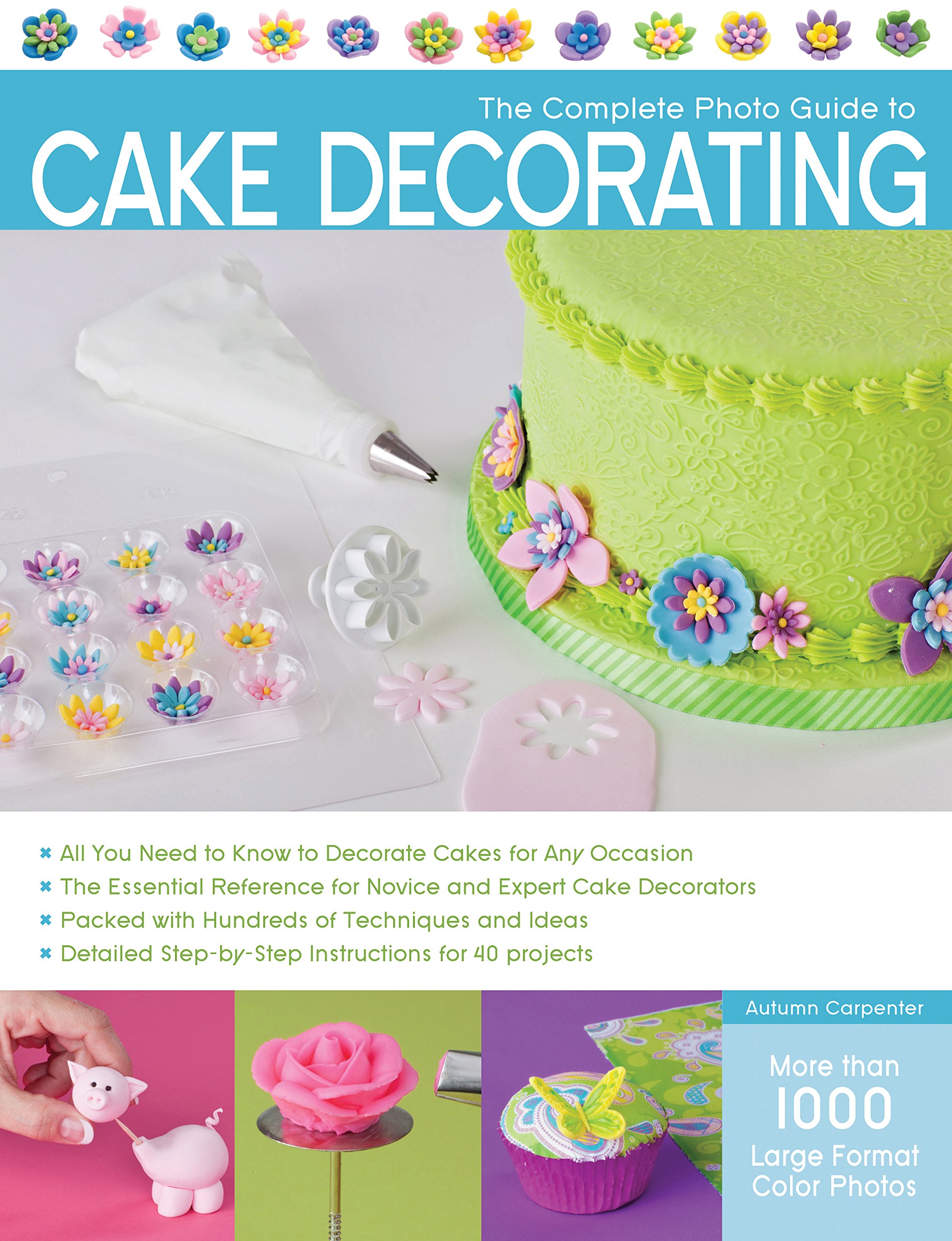 Algopix Similar Product 18 - The Complete Photo Guide to Cake