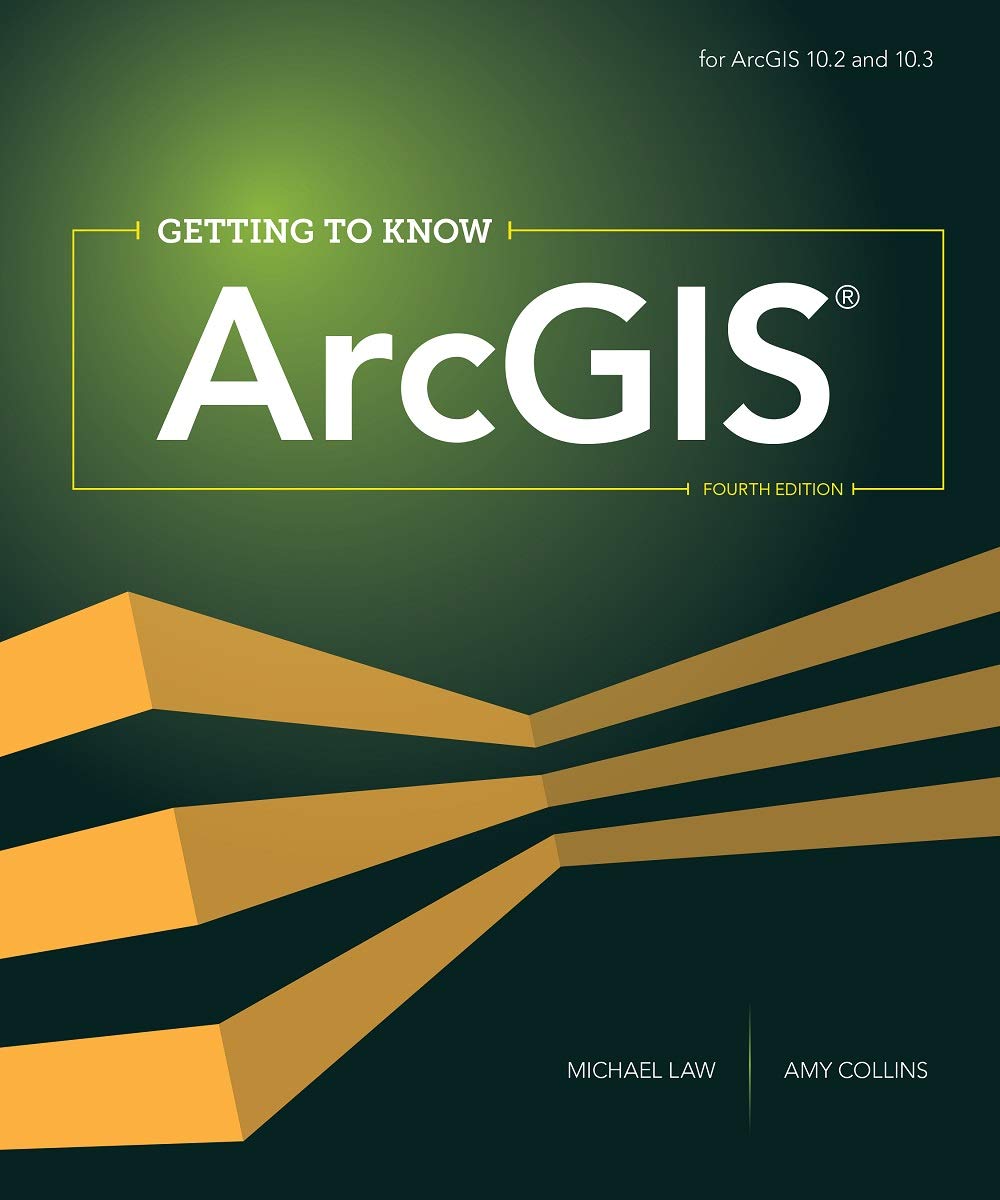 Algopix Similar Product 9 - Getting to Know ArcGIS