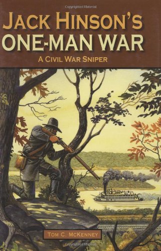 Algopix Similar Product 18 - Jack Hinsons OneMan War A Civil War