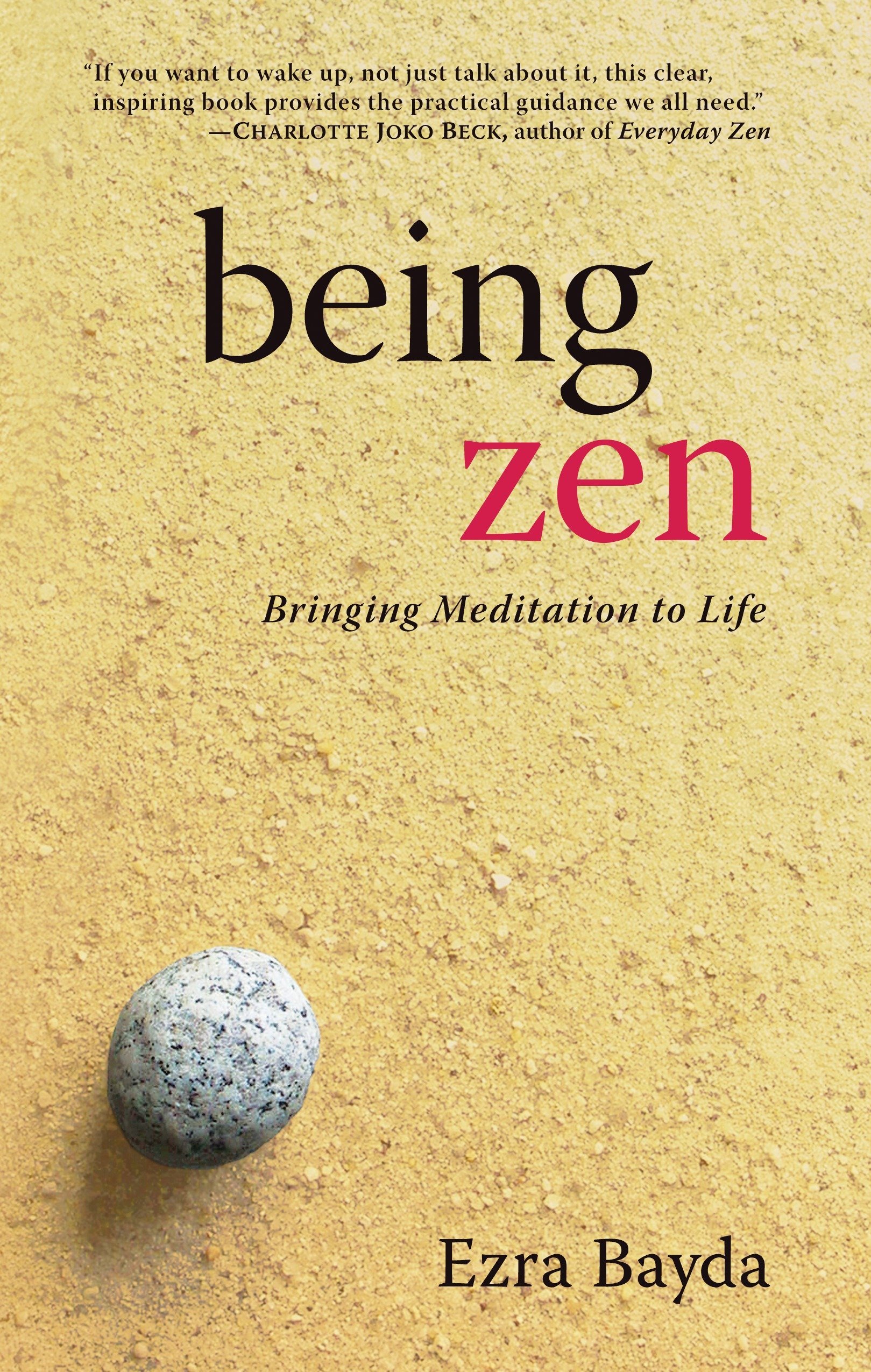 Algopix Similar Product 10 - Being Zen: Bringing Meditation to Life