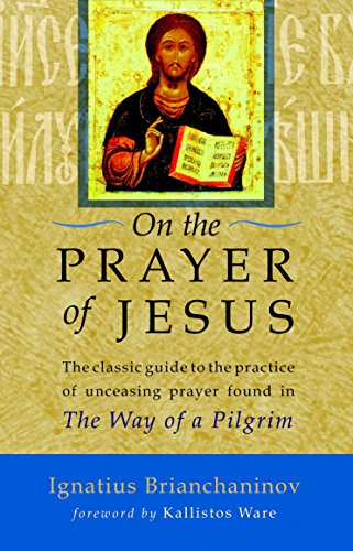 Algopix Similar Product 8 - On the Prayer of Jesus The Classic
