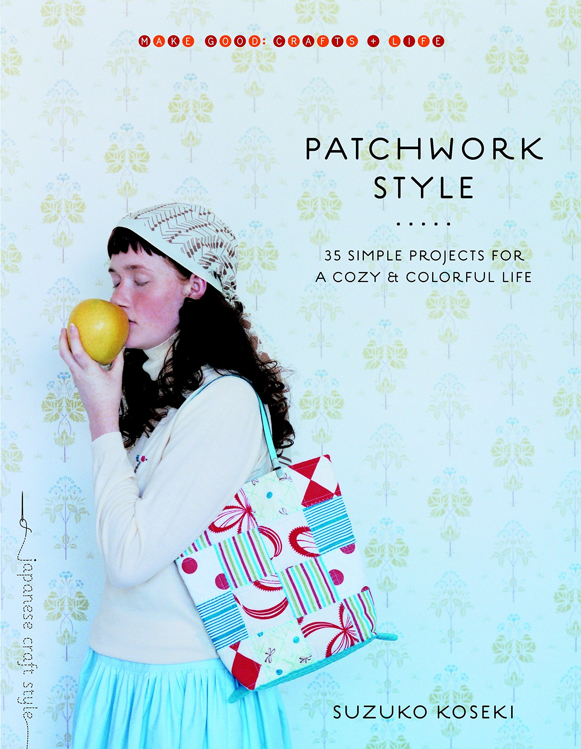 Algopix Similar Product 9 - Patchwork Style 35 Simple Projects for