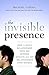 Algopix Similar Product 7 - The Invisible Presence How a Mans