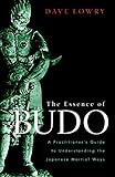Algopix Similar Product 6 - The Essence of Budo A Practitioners
