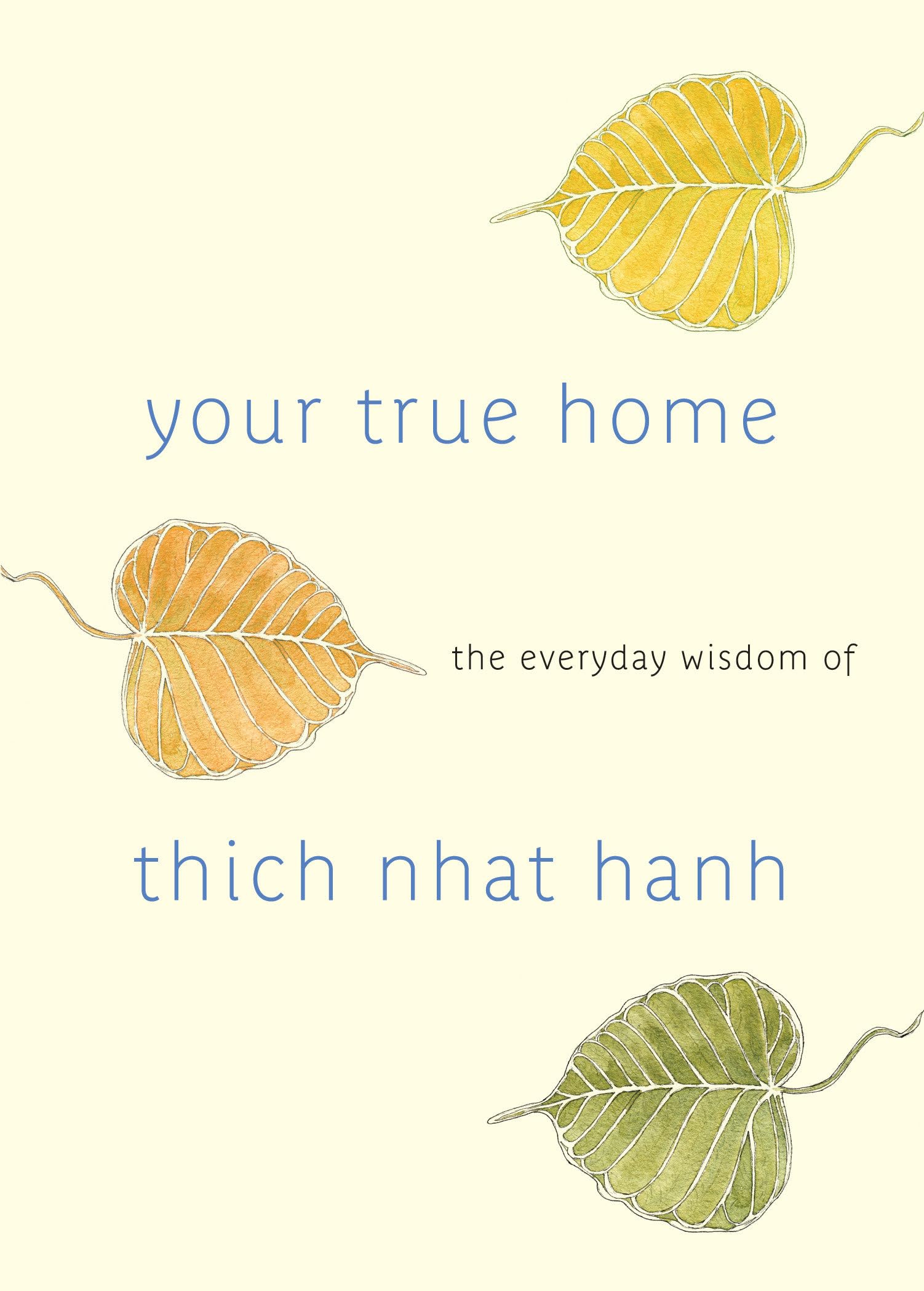 Algopix Similar Product 18 - Your True Home The Everyday Wisdom of