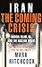 Algopix Similar Product 14 - Iran The Coming Crisis Radical Islam