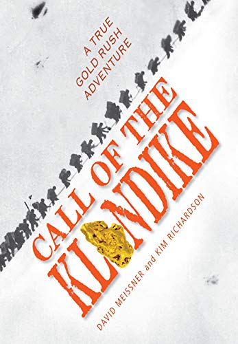 Algopix Similar Product 20 - Call of the Klondike A True Gold Rush