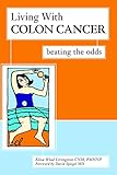 Algopix Similar Product 3 - Living With Colon Cancer Beating the