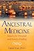 Algopix Similar Product 17 - Ancestral Medicine Rituals for