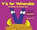 Algopix Similar Product 13 - V Is for Vulnerable Life Outside the