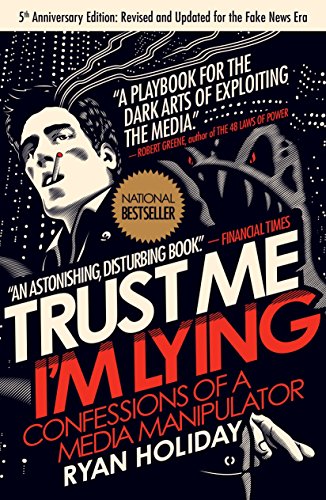 Algopix Similar Product 7 - Trust Me Im Lying Confessions of a