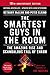 Algopix Similar Product 10 - The Smartest Guys in the Room The