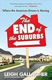 Algopix Similar Product 13 - The End of the Suburbs Where the