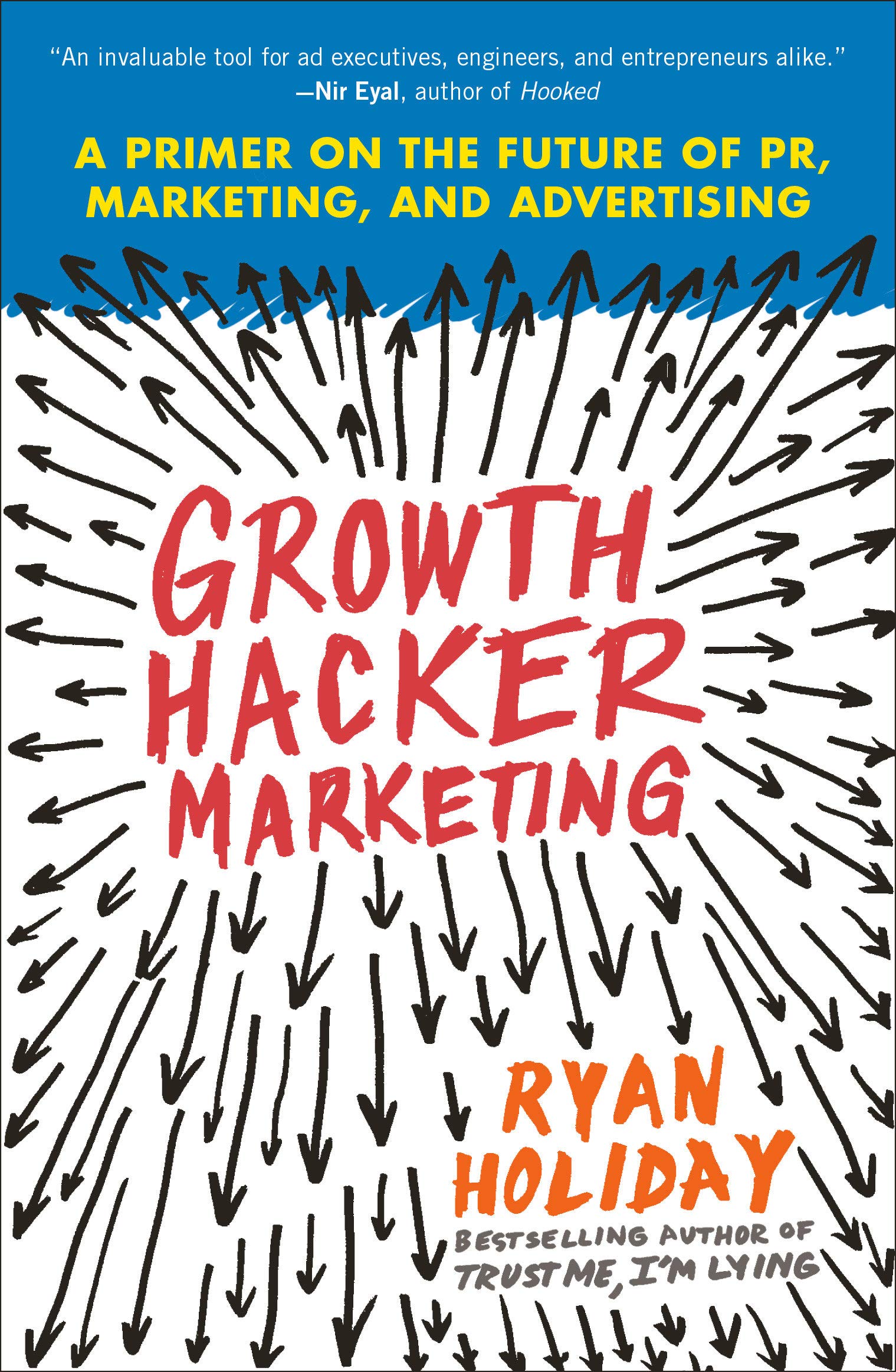 Algopix Similar Product 14 - Growth Hacker Marketing A Primer on