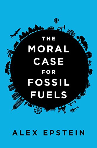 Algopix Similar Product 1 - The Moral Case for Fossil Fuels