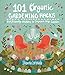 Algopix Similar Product 2 - 101 Organic Gardening Hacks